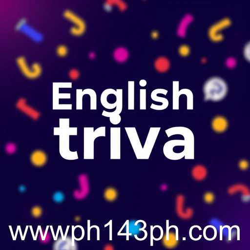 English Trivia